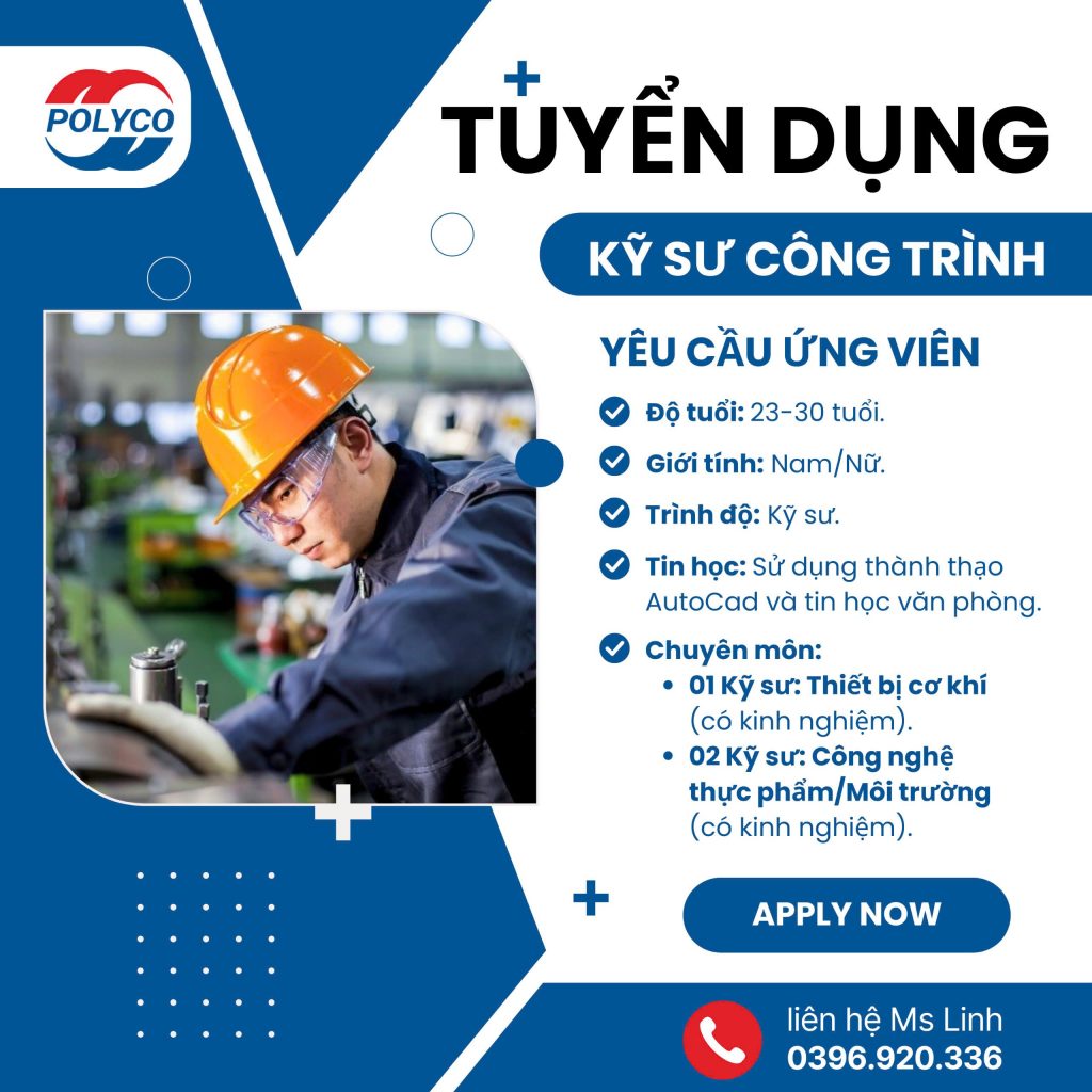 POLYCO TUYỂN DỤNG KỸ SƯ CÔNG TRÌNH